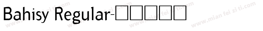 Bahisy Regular字体转换